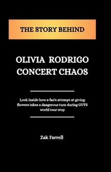 Paperback The Story Behind Olivia Rodrigo Concert Chaos Book