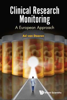 Hardcover Clinical Research Monitoring: A European Approach Book