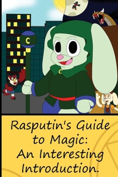 Paperback Rasputin's Guide to Magic: An Interesting Introduction Book