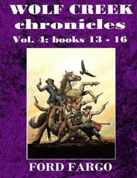 Paperback Wolf Creek Chronicles 4 Book