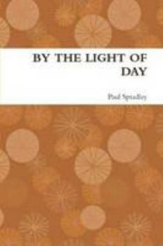 Paperback By the Light of Day Book