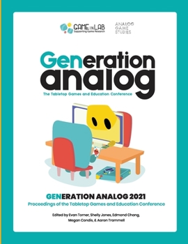 Paperback Generation Analog 2021: Proceedings of the Tabletop Games and Education Conference Book