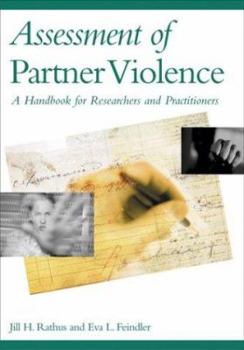 Hardcover Assessment of Partner Violence: A Handbook for Researchers and Practitioners Book