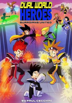 Paperback Dual World Heroes: Guardians United Book