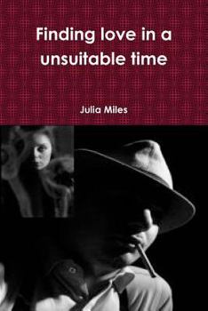 Paperback Finding love in a unsuitable time Book