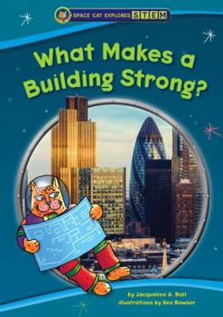 Library Binding What Makes a Building Strong? Book