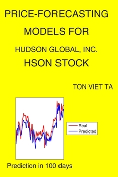 Paperback Price-Forecasting Models for Hudson Global, Inc. HSON Stock Book