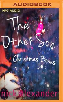 Christmas Bonus: The Other Son - Book #2 of the Other Son 