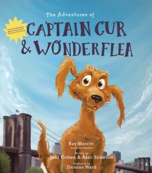 Hardcover The Adventures of Captain Cur & Wonderflea Book