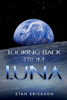 Paperback Looking Back From Luna Book