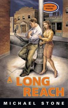 Hardcover A Long Reach: A Streeter Mystery Book