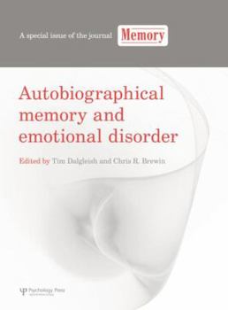 Paperback Autobiographical Memory and Emotional Disorder: A Special Issue of Memory Book