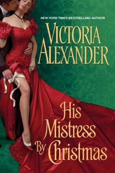 His Mistress by Christmas - Book #1 of the Sinful Family Secrets