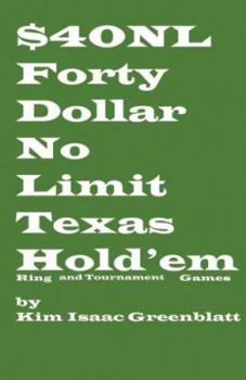 Paperback Forty Dollar No Limit Texas Hold'em Ring and Tournament Games Book