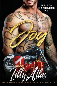 Joy - Book #7 of the Hell's Handlers MC