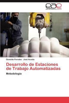 Paperback Desarrollo de Estaciones de Trabajo Automatizadas [Spanish] Book