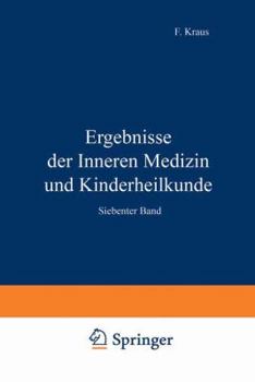 Paperback Ergebnisse Der Inneren Medizin Und Kinderheilkunde: Siebenter Band [German] Book