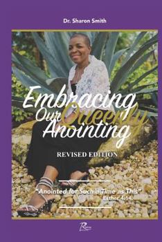 Paperback Embracing Our Queenly Anointing: Anointed for such a time as this (Esther 4:14) Book