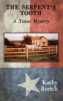 Paperback The Serpent's Tooth: A Texas Mystery Book