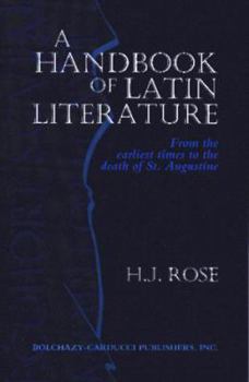 Paperback A Handbook of Latin Literature: From the Earliest Times to the Death of St. Augustine Book