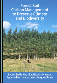 Hardcover Forest Soil Carbon Management to Preserve Climate and Biodiversity Book