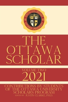 Paperback The Ottawa Scholar: Volume Two, 2021 Book