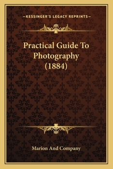 Practical Guide To Photography