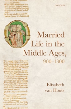 Paperback Married Life in the Middle Ages, 900-1300 Book