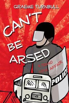 Paperback Can't Be Arsed: A Tekno Love Affair Book