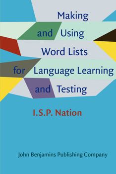Paperback Making and Using Word Lists for Language Learning and Testing Book