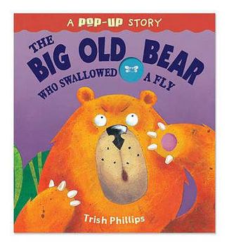 Hardcover The Big Old Bear Who Swallowed a Fly Book