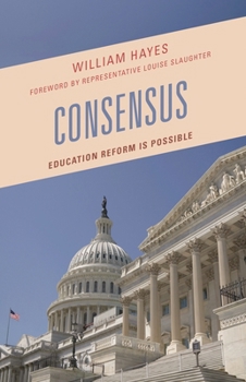 Paperback Consensus: Education Reform Is Possible Book