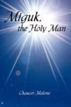 Hardcover Miguk, the Holy Man Book
