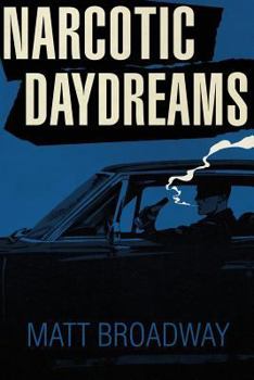 Paperback Narcotic Daydreams Book