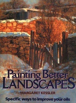Paperback Painting Better Landscapes: Specific Ways to Improve Your Oils Book