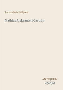 Paperback Mathias Aleksanteri Castrén [Finnish] Book