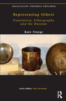 Hardcover Representing Others: Translation, Ethnography and Museum Book