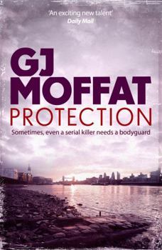 Protection - Book #4 of the Alex Cahill and Logan Finch