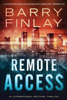 Paperback Remote Access: An International Political Thriller Book