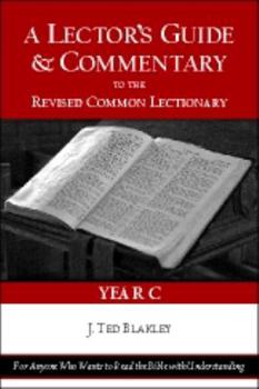 Perfect Paperback A Lector's Guide and Commentary to the Revised Common Lectionary (Year C) Book