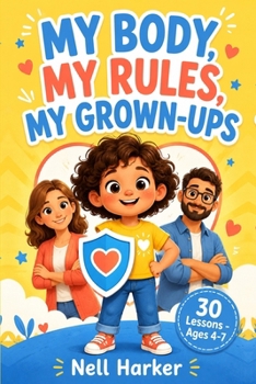 Paperback My Body, My Rules, My Grown-Ups Book