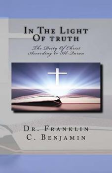Paperback In The Light Of truth: The Deity Of Christ Book