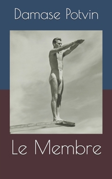 Paperback Le Membre [French] Book