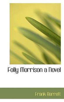 Paperback Folly Morrison a Novel Book