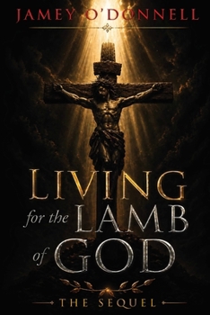Living for the Lamb of God