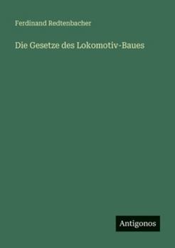 Paperback Die Gesetze des Lokomotiv-Baues [German] Book