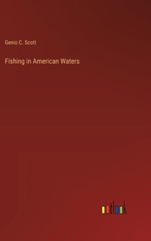 Hardcover Fishing in American Waters Book