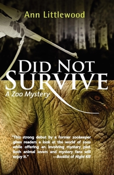 Paperback Did Not Survive: A Zoo Mystery Book