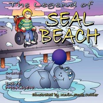 Paperback The Legend of Seal Beach Book
