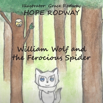 Paperback William Wolf and the Ferocious Spider Book